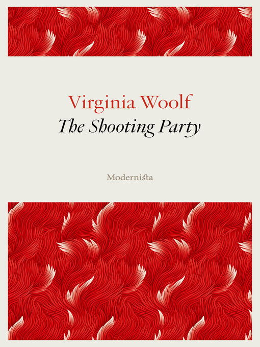 Title details for The Shooting Party by Virginia Woolf - Available